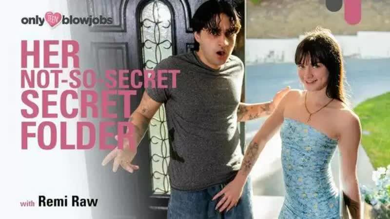 Remi Raw Her Not-So-Secret Secret Folder Porn Video